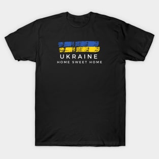 Ukraine Home Sweet Home T-Shirt